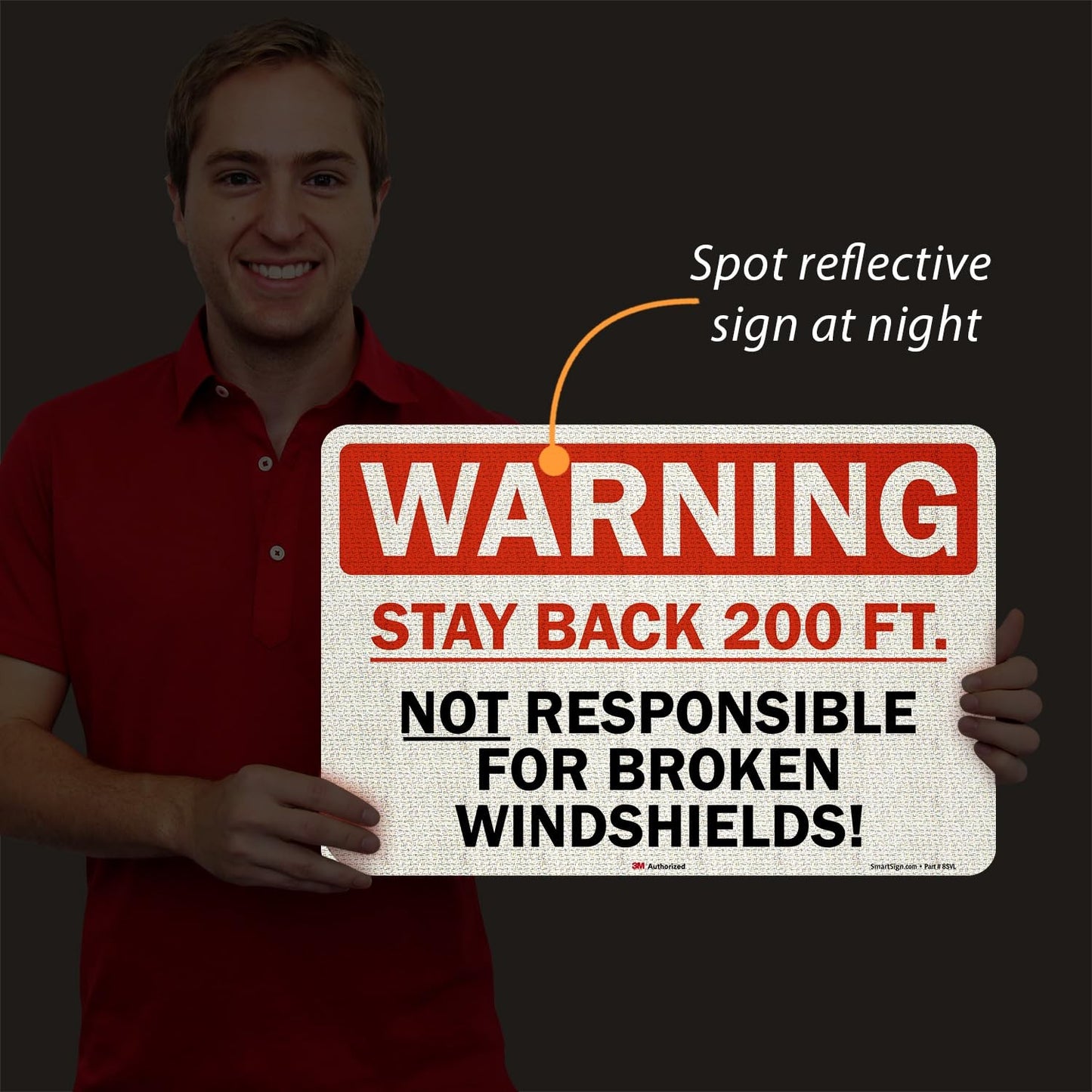 S-9933-RE-12x18-D1 Warning - Stay Back 200 Ft, Not Responsible 12" x 18" 3M