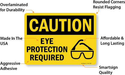 Adhesive Vinyl OSHA Safety Sign, Legend "Caution: Eye Protection Required"