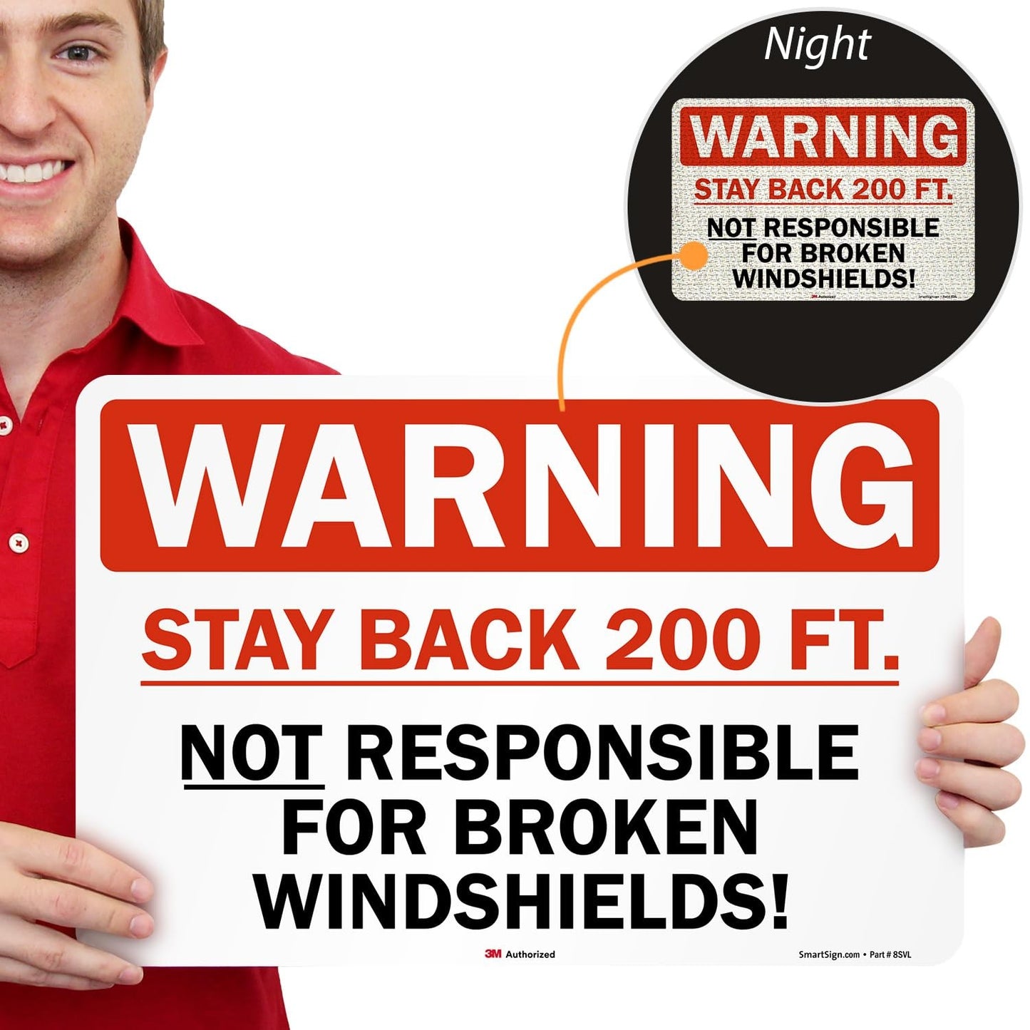 S-9933-RE-12x18-D1 Warning - Stay Back 200 Ft, Not Responsible 12" x 18" 3M