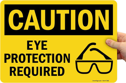 Adhesive Vinyl OSHA Safety Sign, Legend "Caution: Eye Protection Required"