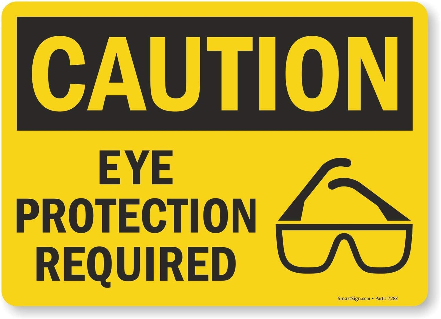 Adhesive Vinyl OSHA Safety Sign, Legend "Caution: Eye Protection Required"