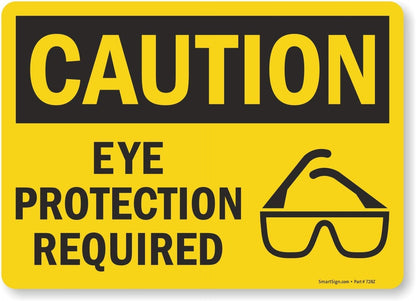 Adhesive Vinyl OSHA Safety Sign, Legend "Caution: Eye Protection Required"