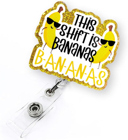 This Shift is Bananas Badge Reel, Funny Retractable Badge Reel for Nurse Nursing